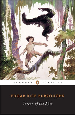Tarzan of the Apes -- Edgar Rice Burroughs, Paperback
