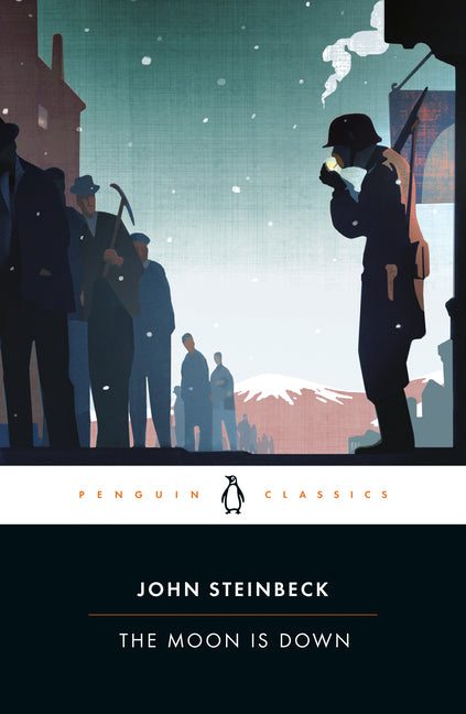The Moon is Down -- John Steinbeck, Paperback