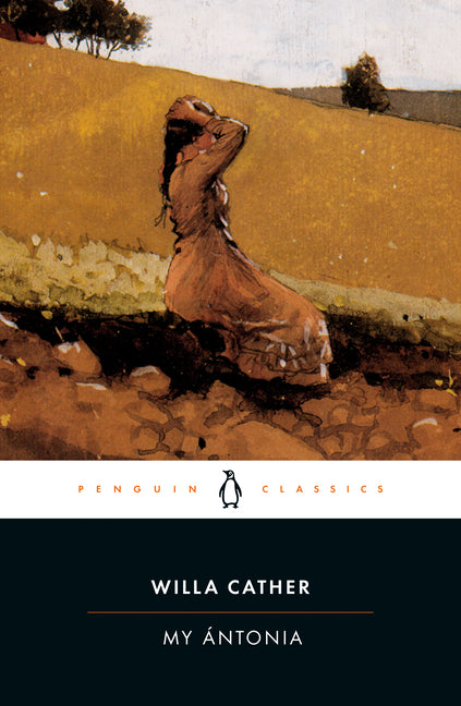 My Ántonia -- Willa Cather, Paperback