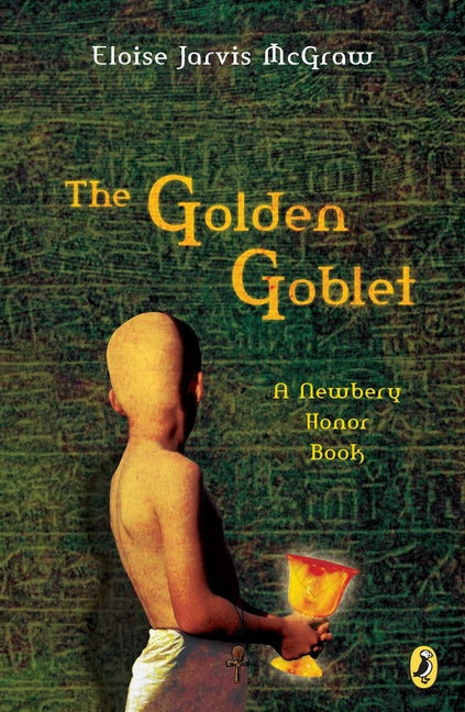 The Golden Goblet -- Eloise Jarvis McGraw, Paperback
