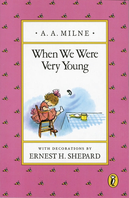 When We Were Very Young -- A. A. Milne, Paperback