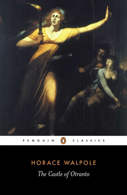 The Castle of Otranto -- Horace Walpole, Paperback