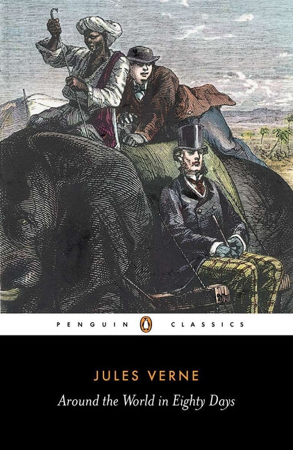 Around the World in Eighty Days -- Jules Verne, Paperback
