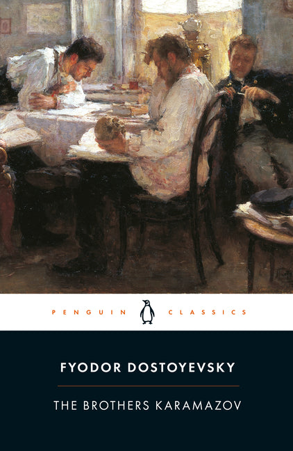 The Brothers Karamazov: A Novel in Four Parts and an Epilogue -- Fyodor Dostoyevsky, Paperback