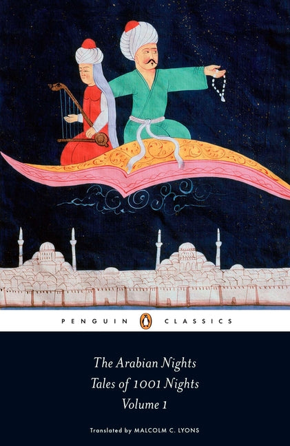 The Arabian Nights: Tales of 1,001 Nights: Volume 1 -- Anonymous, Paperback