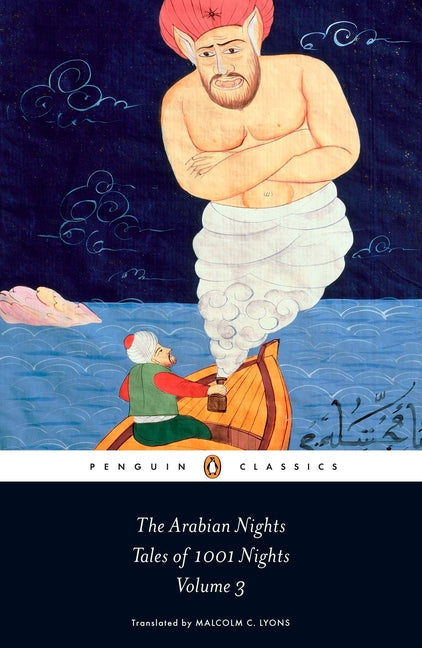 The Arabian Nights: Tales of 1,001 Nights: Volume 3 -- Anonymous, Paperback