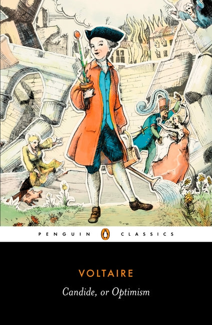 Candide: Or Optimism -- Voltaire, Paperback