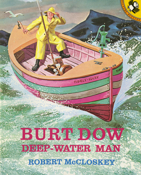 Burt Dow, Deep-Water Man -- Robert McCloskey, Paperback