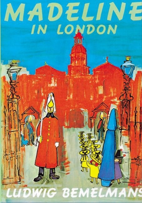 Madeline in London -- Ludwig Bemelmans, Paperback