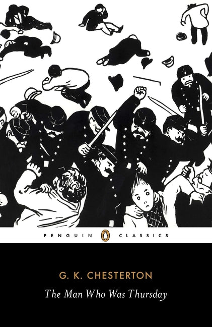 The Man Who Was Thursday: A Nightmare -- G. K. Chesterton, Paperback
