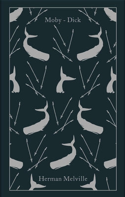 Moby-Dick: Or, the Whale -- Herman Melville, Hardcover