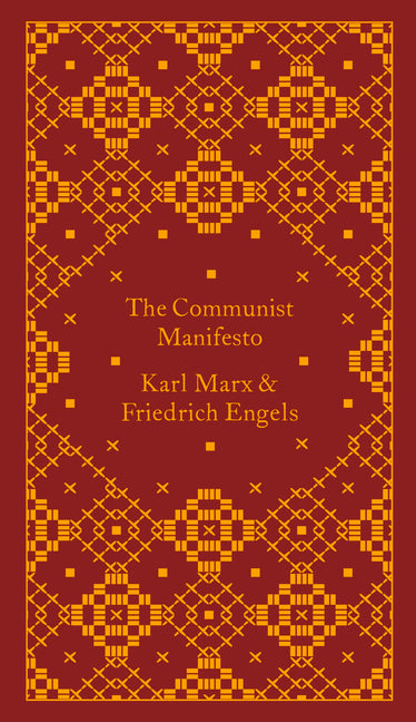 The Communist Manifesto -- Karl Marx, Hardcover