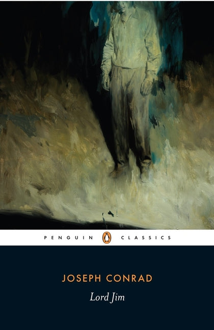 Lord Jim: A Tale -- Joseph Conrad, Paperback