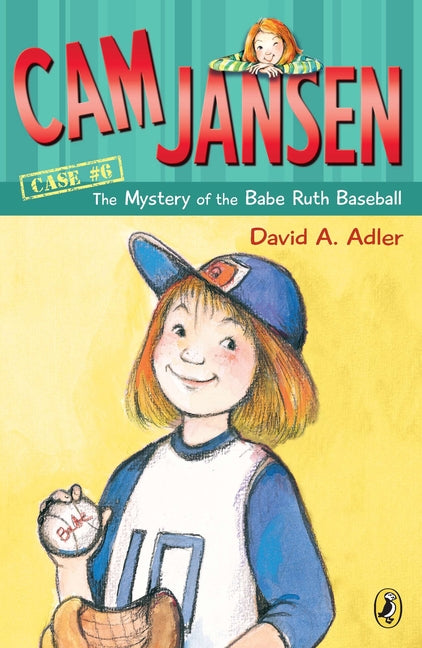 CAM Jansen: The Mystery of the Babe Ruth Baseball -- David A. Adler, Paperback