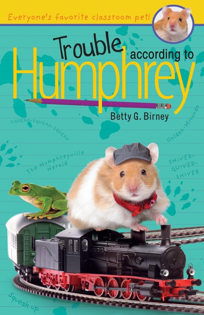 Trouble According to Humphrey -- Betty G. Birney, Paperback