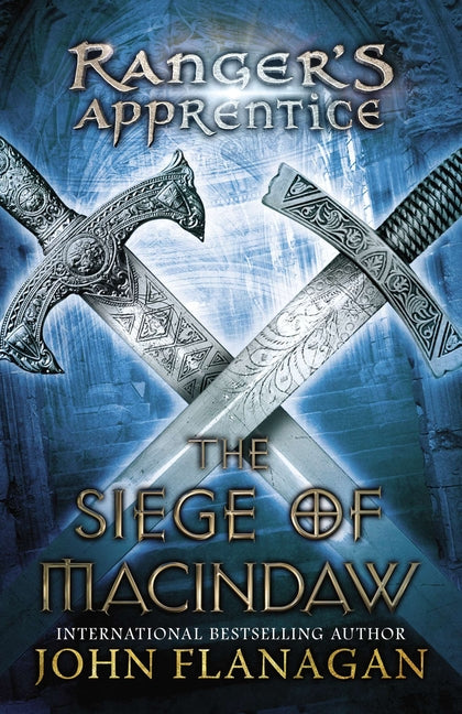 The Siege of Macindaw -- John Flanagan, Paperback