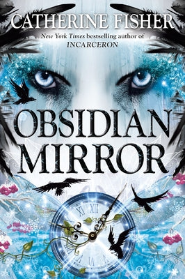 Obsidian Mirror -- Catherine Fisher, Paperback