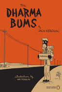 The Dharma Bums: (Penguin Classics Deluxe Edition) -- Jack Kerouac, Paperback