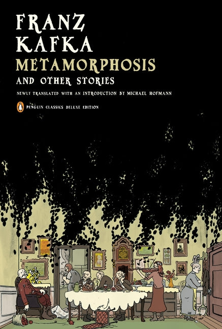Metamorphosis and Other Stories: (Penguin Classics Deluxe Edition) -- Franz Kafka, Paperback