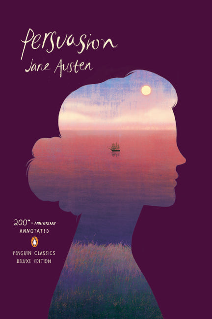 Persuasion: (Penguin Classics Deluxe Edition) -- Jane Austen, Paperback