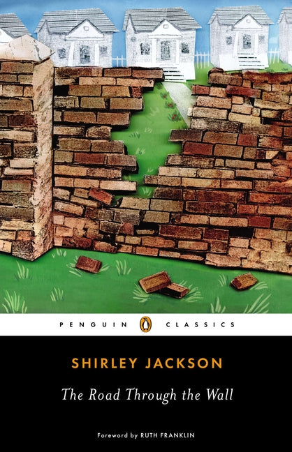 The Road Through the Wall -- Shirley Jackson, Paperback