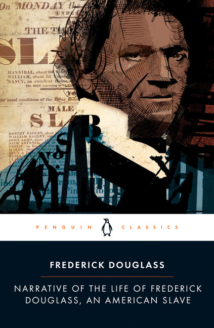 Narrative of the Life of Frederick Douglass, an American Slave -- Frederick Douglass, Paperback