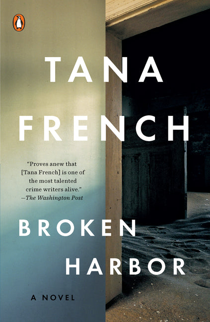 Broken Harbor -- Tana French, Paperback