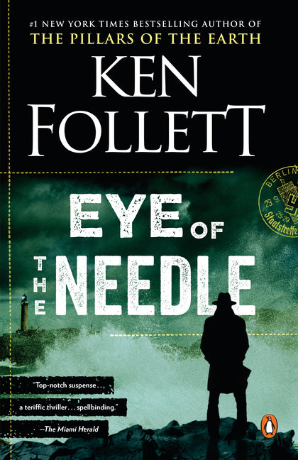 Eye of the Needle -- Ken Follett, Paperback