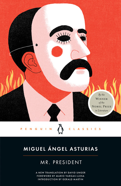 Mr. President -- Miguel Ángel Asturias, Paperback