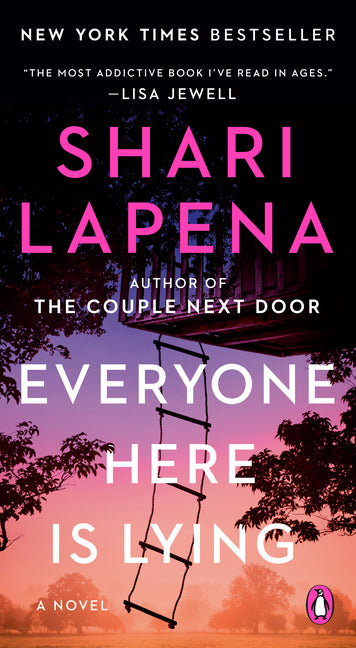 Everyone Here Is Lying -- Shari Lapena, Mass Market Paperbound