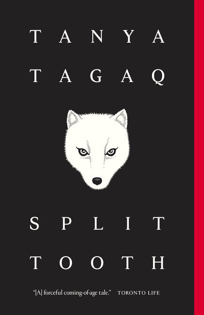Split Tooth -- Tanya Tagaq, Paperback