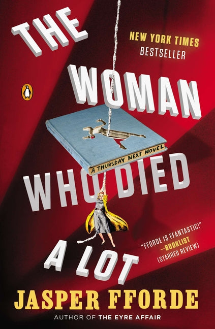 The Woman Who Died a Lot -- Jasper Fforde, Paperback