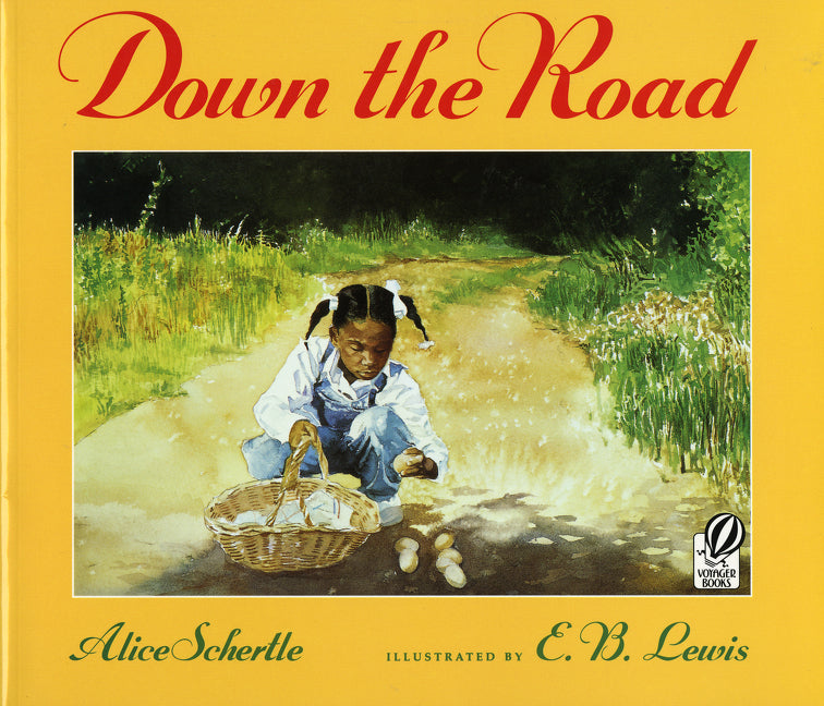 Down the Road -- Alice Schertle, Paperback