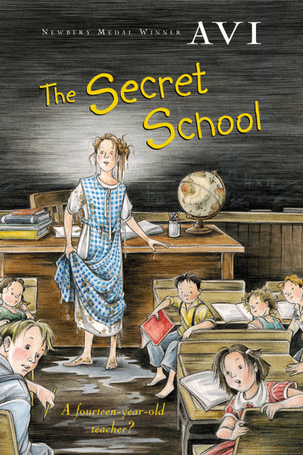 The Secret School -- Avi, Paperback