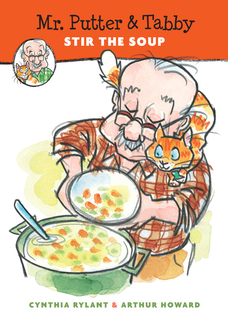 Mr. Putter & Tabby Stir the Soup -- Cynthia Rylant, Paperback