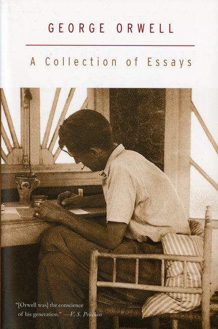 A Collection of Essays -- George Orwell, Paperback