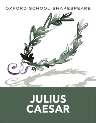 Julius Caesar -- William Shakespeare, Paperback