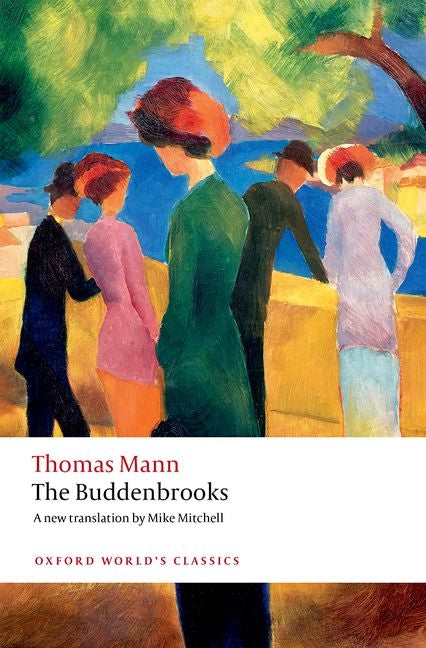 The Buddenbrooks -- Thomas Mann, Paperback