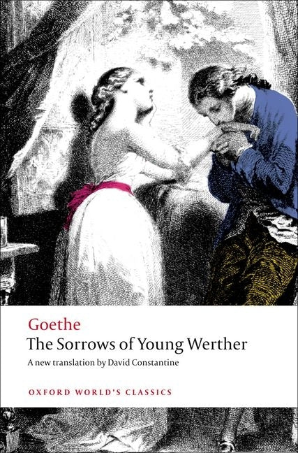 The Sorrows of Young Werther -- Johann Wolfgang Von Goethe, Paperback