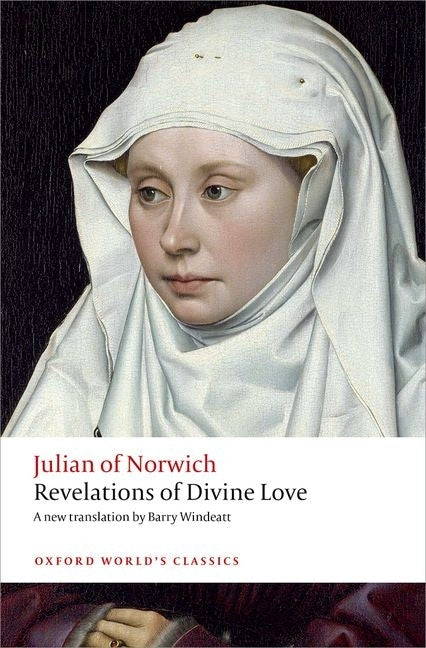 Revelations of Divine Love -- Julian of Norwich, Paperback