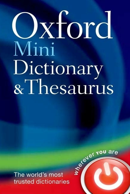 Oxford Mini Dictionary and Thesaurus -- Oxford Languages, Paperback