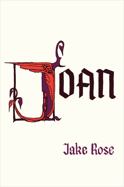 Joan -- Jake Rose, Paperback