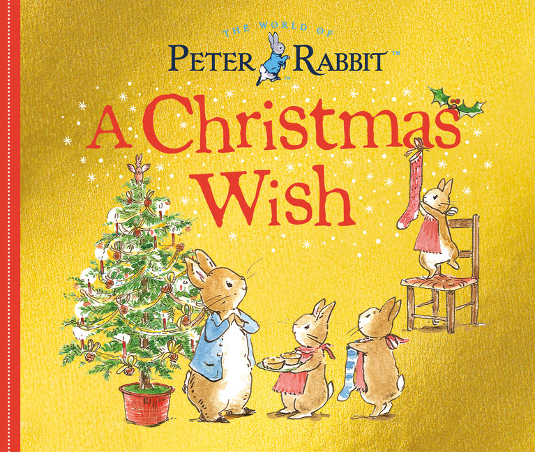 A Christmas Wish: A Peter Rabbit Tale -- Beatrix Potter, Board Book