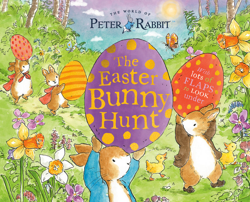 The Easter Bunny Hunt: With Lots of Flaps to Look Under -- Beatrix Potter, Paperback