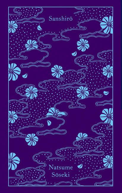 Sanshiro -- Natsume Soseki, Hardcover