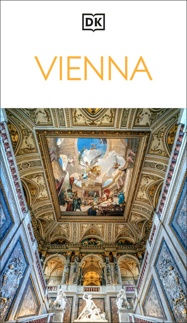 DK Vienna: Must-See Sights. Culture & History. Detailed Maps & Tours. Covers Hofburg, Stephansdom, Naschmarkt, -- Dk Travel, Paperback