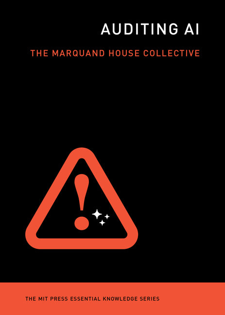 Auditing AI -- The Marquand House Collective, Paperback