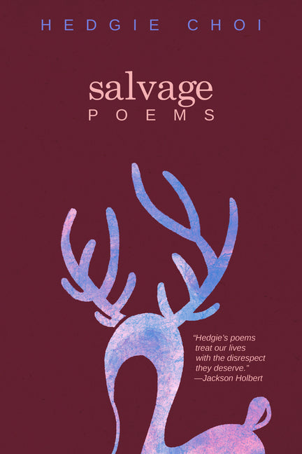 Salvage -- Hedgie Choi, Paperback