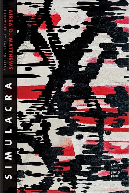 Simulacra: Volume 111 -- Airea D. Matthews, Paperback
