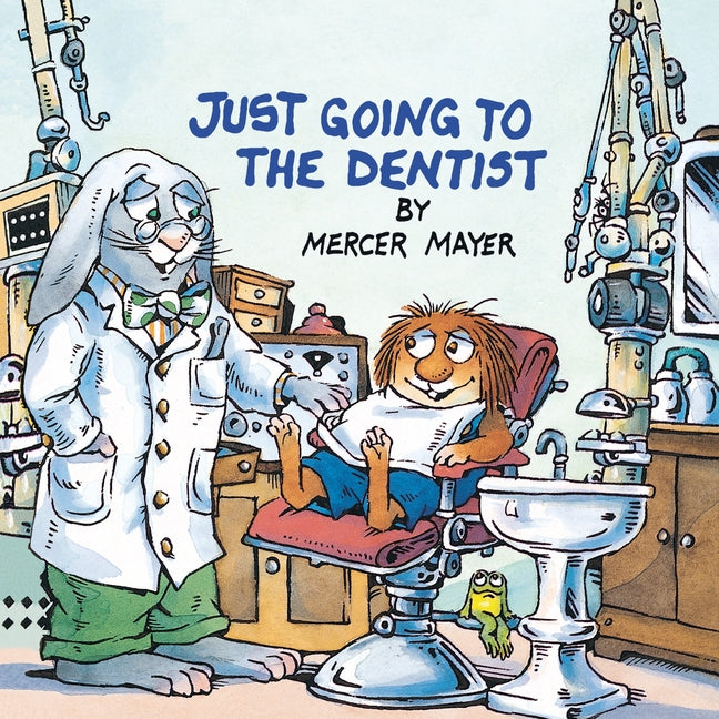 Just Going to the Dentist (Little Critter) -- Mercer Mayer, Paperback